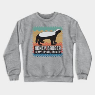 honey badger spirit animal Crewneck Sweatshirt